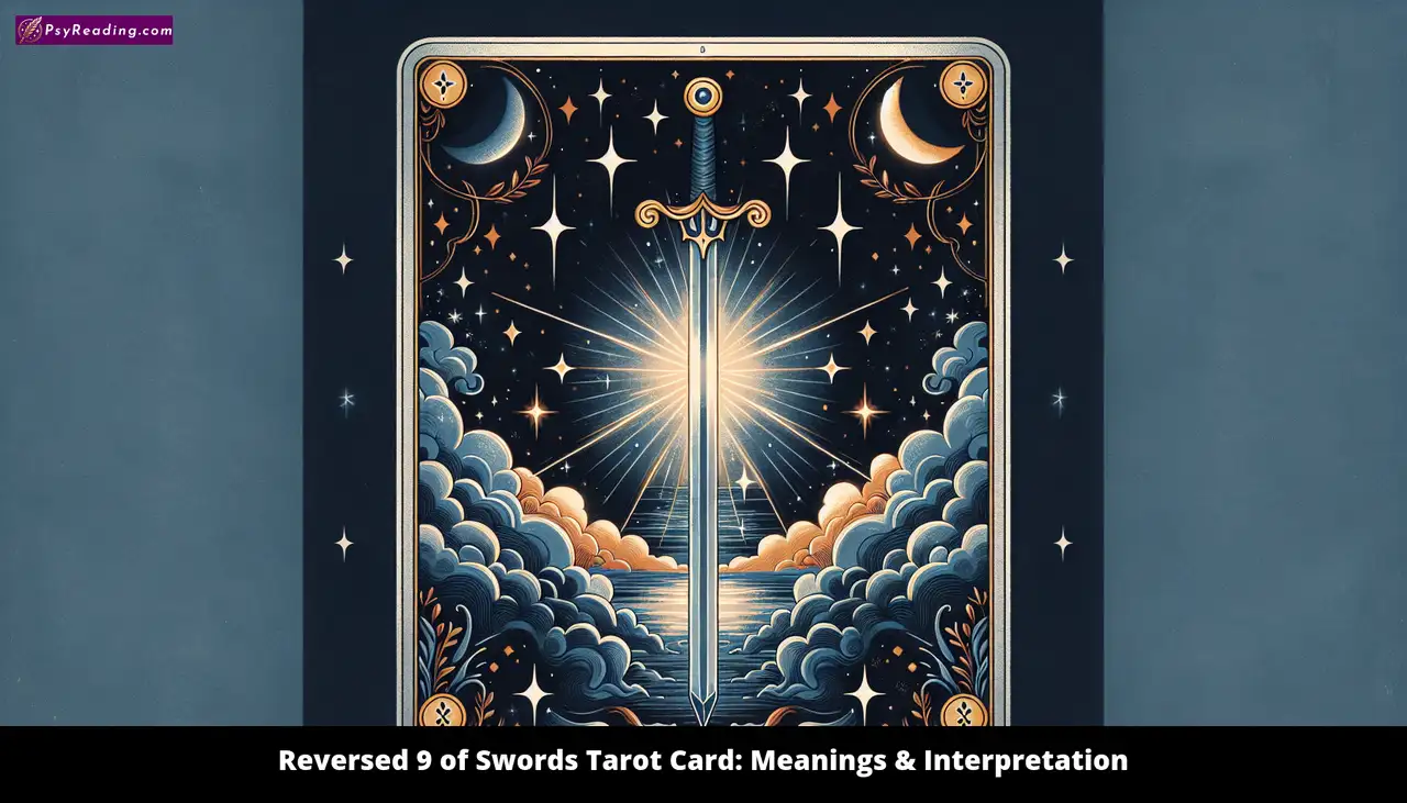 Reversed 9 of Swords Tarot Card Interpretation